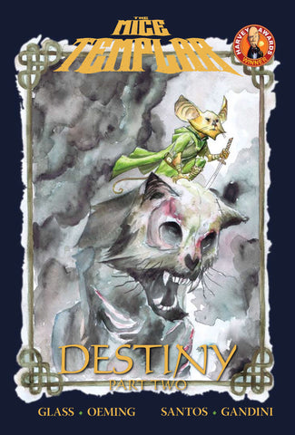 The Mice Templar Volume 2.2: Destiny, Part Two (Signed)